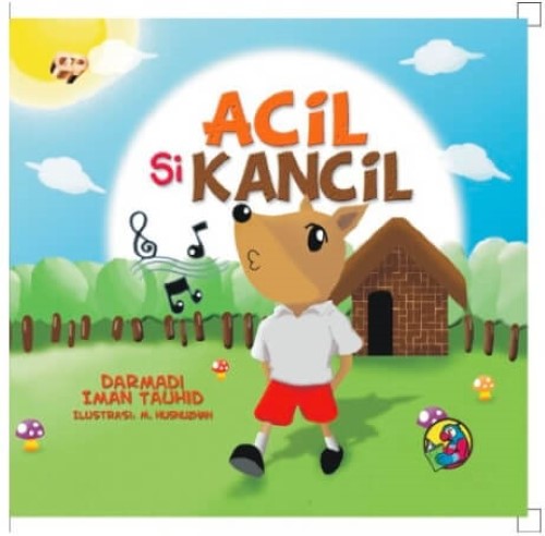 Buku Acil Si Kancil - Gema Insani 100% Original